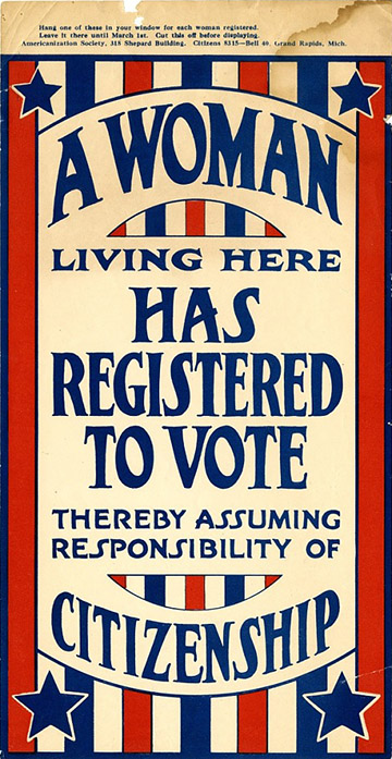 A flyer advertising A Woman Living Here Has Registered To Vote!