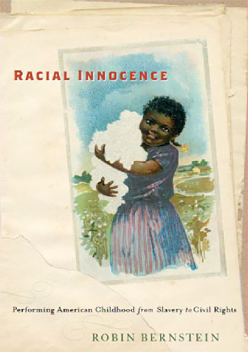Cover of Racial Innocence by Robin Bernstein