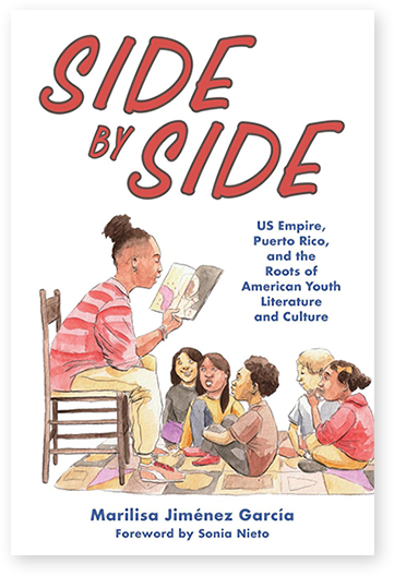 Book Cover of "Side by Side" by Marilisa Jiménez García Book Cover