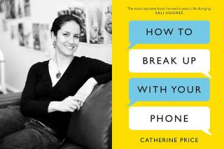 Photo of Author and Journalist, Catherine Price; Book Cover for "How to Break Up With Your Phone"