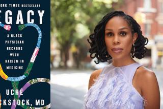 Author Dr. Uché Blackstock alongside cover of her book, Legacy: A Black Physician Reckons with Racism in Medicine.