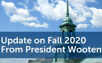 Update on Fall 2020 from President Wooten