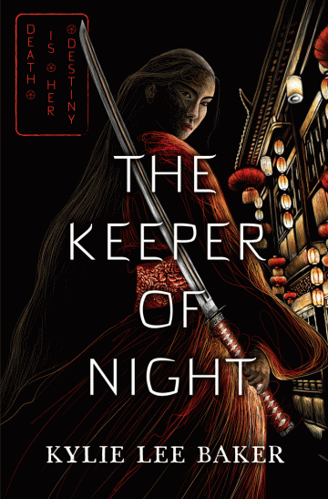 Cover art for Kylie Lee Baker's The Keeper of Night.
