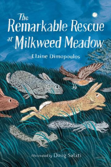 The cover of the book "The Remarkable Rescue at Milkweed Meadow"