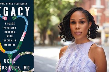 Author Dr. Uché Blackstock alongside cover of her book, Legacy: A Black Physician Reckons with Racism in Medicine.