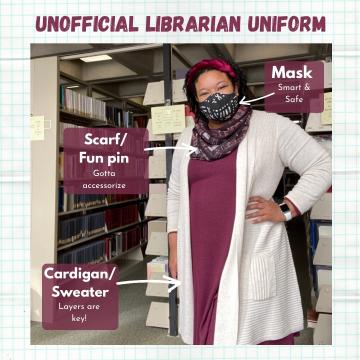 Gabby Womack in "unofficial librarian uniform" of mask, scarf, fun pin and sweater