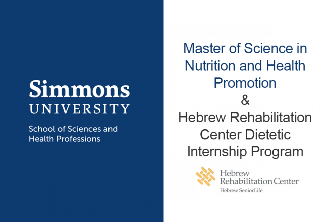 Simmons MS + Hebrew Rehabilitation Center Dietetic Internship