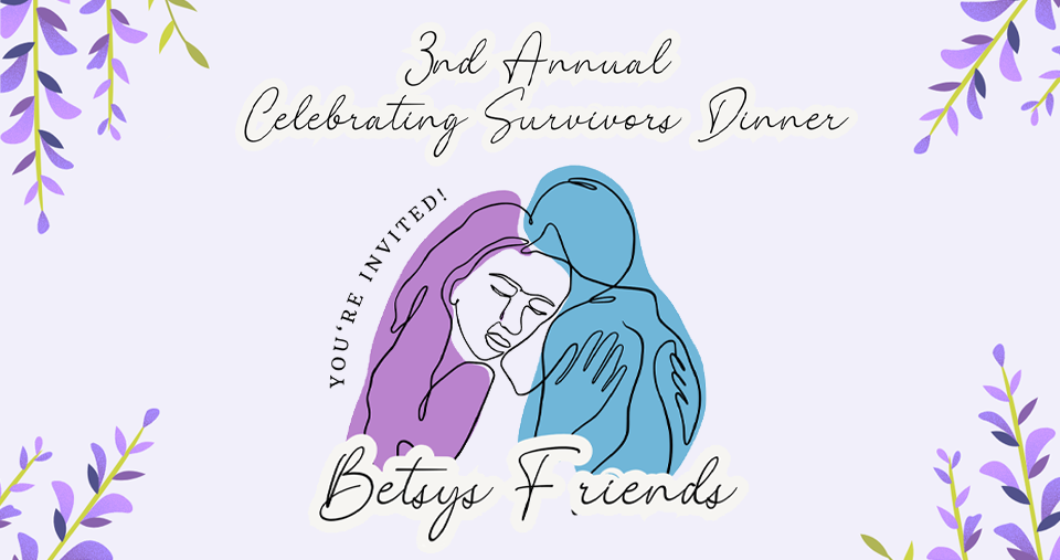 Betsy's Friends Survivors Dinner Logo