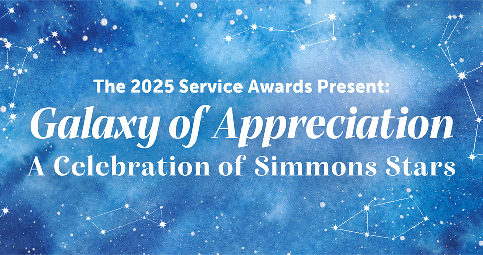 2025 Service Awards Present: Galaxy of Appreciation - A Celebration of Simmons Stars