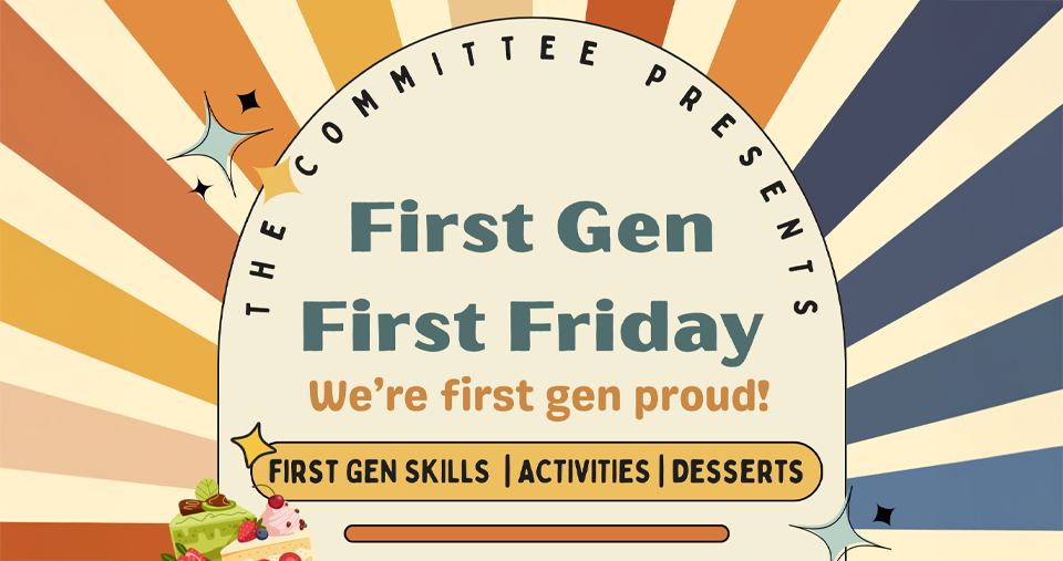 First Gen Week - First Friday